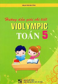 Hướng Dẫn Giải Chi Tiết Violympic Toán Lớp 5