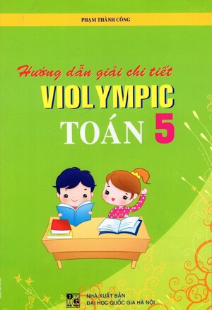 Hướng Dẫn Giải Chi Tiết Violympic Toán Lớp 5