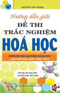 Hướng Dẫn Giải Đề Thi Trắc Nghiệm Hóa Học