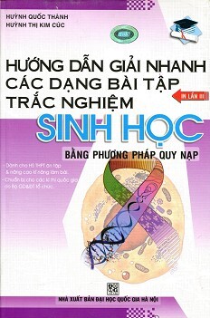 Hướng Dẫn Giải Nhanh Bài Tập Trắc Nghiệm Sinh Học THPT