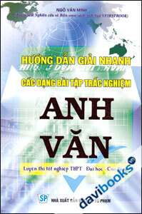 Hướng Dẫn Giải Nhanh Các Dạng Bài Tập Trắc Nghiệm Anh Văn