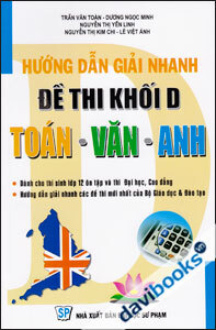 Hướng Dẫn Giải Nhanh Đề Thi Khối D Toán Văn Anh