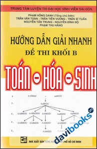 Hướng Dẫn Giải Nhanh Đề Thi Khối B Toán Hóa Sinh