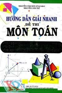 Hướng dẫn giải nhanh đề thi môn Toán