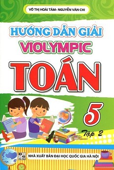 Hướng Dẫn Giải Violympic Toán Lớp 5 - Tập 2