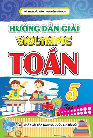 Hướng Dẫn Giải Violympic Toán Lớp 5 -Tập 1