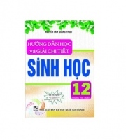 Hướng Dẫn Học Và Giải Chi Tiết Sinh Học 12