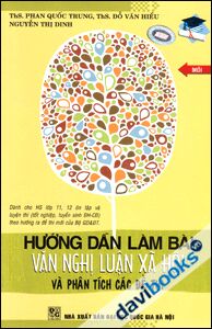 Hướng Dẫn Làm Bài Văn Nghị Luận Xã Hội Và Phân Tích Các Đề Thi