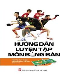 Hướng Dẫn Luyện Tập Môn Bóng Bàn