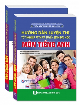 Hướng Dẫn Luyện Thi Tốt Nghiệp  THPT Và Tuyển Sinh Đại Học - Môn Tiếng Anh