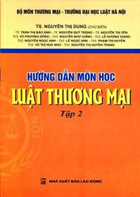 Hướng Dẫn Môn Học Luật Thương Mại (Tập 2)