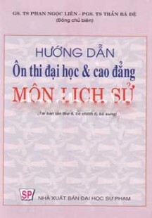 Hướng Dẫn Ôn Thi Đại Học & Cao Đẳng Môn Lịch Sử