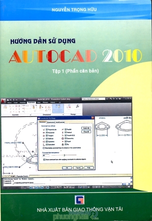 Hướng Dẫn Sử Dụng Autocad 2010 (Tập 1)