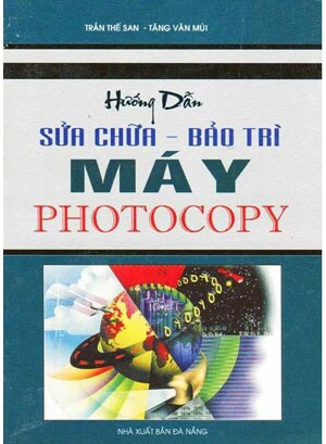 Hướng Dẫn Sửa Chữa - Bảo Trì Máy Photocopy