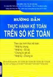 Hướng Dẫn Thực Hành Kế Toán Trên Sổ Kế Toán