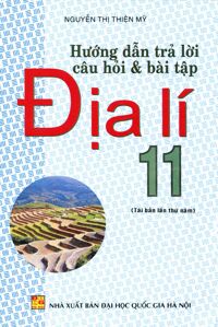 Hướng Dẫn trả lời câu hỏi và Bài Tập địa lí 11