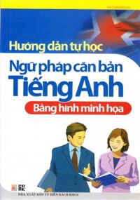 Hướng dẫn tự học ngữ pháp căn bản tiếng Anh