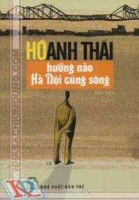 Hướng Nào Hà Nội Cũng Sông