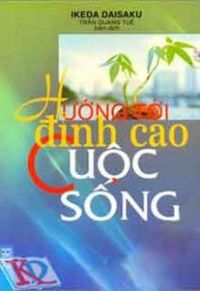 Hướng Tới Đỉnh Cao Cuộc Sống