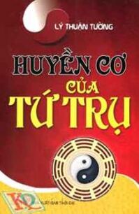 Huyền cơ của tứ trụ