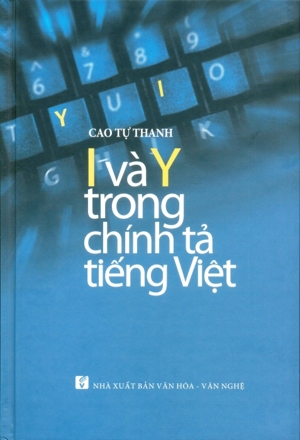 I Và Y Trong Chính Tả Tiếng Việt