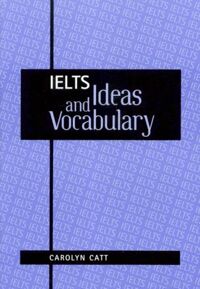 Ielts Ideas and Vocabulary