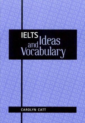 Ielts Ideas and Vocabulary