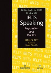 IELTS Speaking Preparation And Practice - có CD