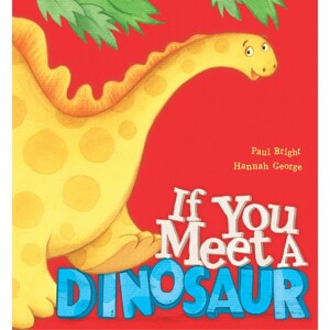 If You Meet a Dinosaur