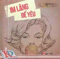 Im Lặng Để Yêu (Tặng Kèm CD)