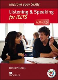 Improve Your Skills - Listening & Speaking For IELTS 6.0-7.5 - Student Book Without Key & MPO Pack - Paperback