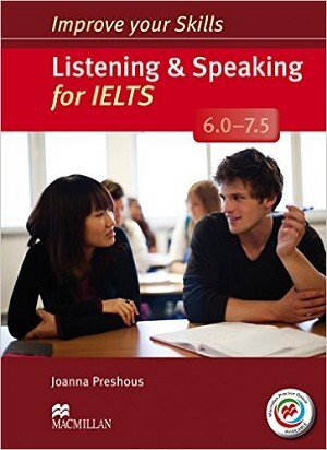 Improve Your Skills - Listening & Speaking For IELTS 6.0-7.5 - Student Book Without Key & MPO Pack - Paperback