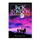 Jack London - Truyện Ngắn Chọn Lọc