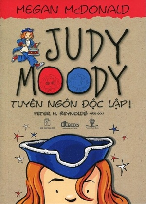 Judy Moody: Tuyên ngôn độc lập - Megan McDonald