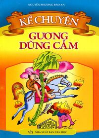 Kể Chuyện Gương Dũng Cảm