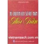 Kể Chuyện Lịch Sử Việt Nam Thời Trần - Phạm Minh Thảo