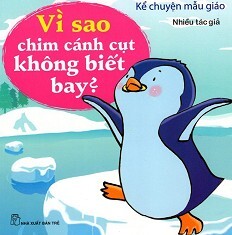 Kể Chuyện Mẫu Giáo - Vì Sao Chim Cánh Cụt Không Biết Bay?