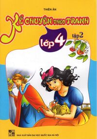 Kể Chuyện Theo Tranh Lớp 4 (Tập 2)