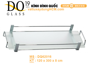 Kệ kính cường lực mờ Đình Quốc DQ 62016