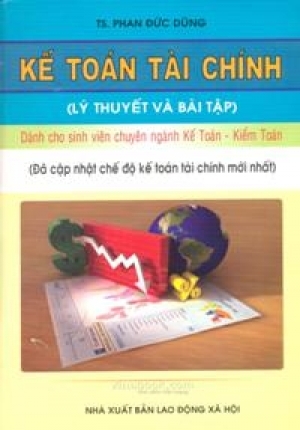 Kế Toán Tài Chính (Lý Thuyết Và Bài Tập)