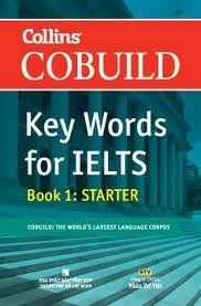 Key Words for IELTS (T1): Book 1 Starter - COBUILD