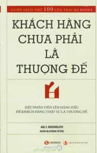 Khách hàng chưa phải là thượng đế - Hal F. Rosenbluth & Diane McFerrin Peters