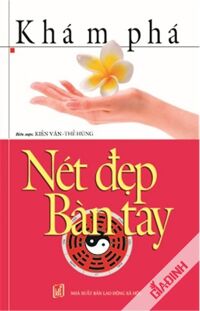 Khám Phá Nét Đẹp Bàn Tay