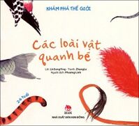 Khám Phá Thế Giới - Các Loài Vật Quanh Bé