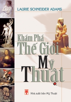 KHÁM PHÁ THẾ GIỚI MỸ THUẬT