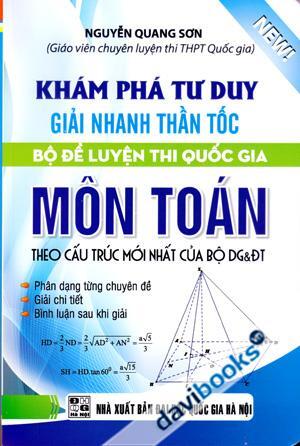 khám Phá Tư Duy Giải Nhanh Thần Tốc Bộ Đề Luyện Thi Quốc Gia Môn Toán