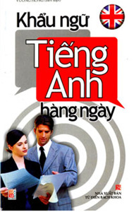 Khẩu ngữ tiếng Anh hàng ngày - Vương Hồng