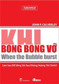 Khi bong bóng vỡ - John P. Calverley