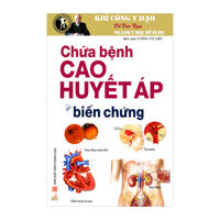 Khí Công Y Đạo: Chữa Bệnh Cao Huyết Áp (Tái Bản 2015) - Đỗ Đức Ngọc