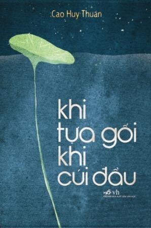 Khi tựa gối khi cúi đầu